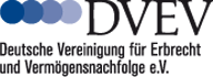 DVEV Deutsche Vereinigung für Erbrecht und Vermögensnachfolge e.V